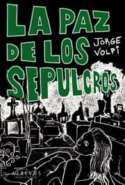 Tapa de La paz de los sepulcros/ The peace of the graves