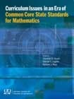 Tapa de Curriculum issues in an era of common core state standards for mathematics