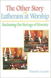 Tapa de The Other Story of Lutherans at Worship