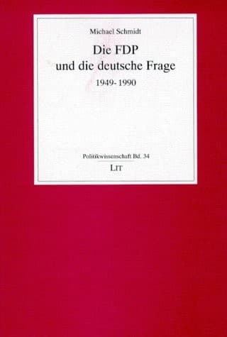 Tapa de Die FDP und die deutsche Frage
