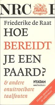 Tapa de Hoe bereidt je een paard? & andere onuitroeibare taalfouten
