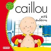 Tapa de Caillou está enfermo
