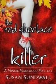 Tapa de The Red Shoelace Killer - A Minnie Markwood Mystery