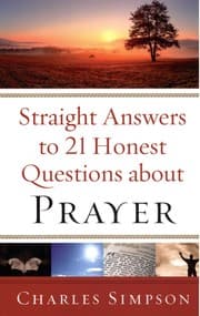 Tapa de Straight Answers to 21 Honest Questions about Prayer