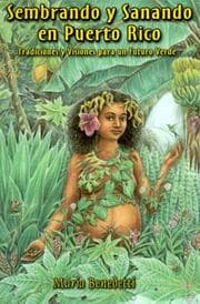 Tapa de Sembrando Y Sanando En Puerto Rico/Sowing Fields and Healing in Puerto Rico