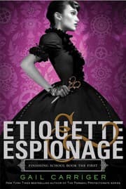 Tapa de Etiquette & espionage (Finishing School #1)