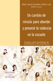 Tapa de Un cambio de mirada para abordar y prevenir la violencia en la escuela