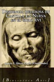 Tapa de Disidencia en Castilla La Nueva en el siglo XVI