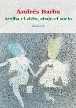 Tapa de Arriba el cielo, abajo el suelo