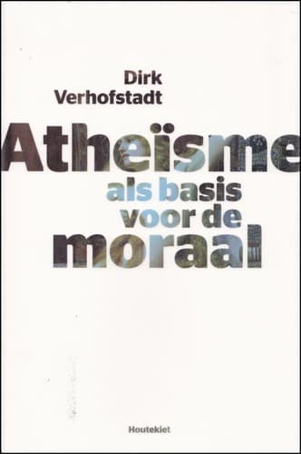 Tapa de Atheïsme als Basis voor de Moraal
