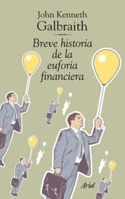 Tapa de Breve historia de la euforia financiera
