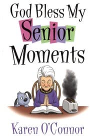 Tapa de God Bless My Senior Moments