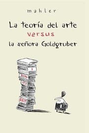 Tapa de La teoría del arte versus la señora Goldgruber