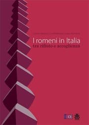 Tapa de I romeni in Italia tra rifiuto e accoglienza / Romanii din Italia intre respingere si acceptare