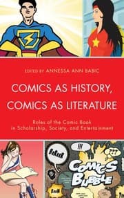 Tapa de Comics as History, Comics as Literature