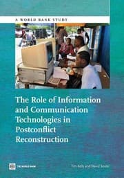 Tapa de THE ROLE OF INFORMATION AND COMMUNICATION TECHNOLOGIES IN POSTCONFLICT RECONSTRUCTION
