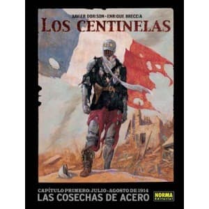 Tapa de Los Centinelas: Las Cosechas de Acero
