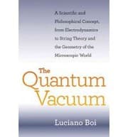 Tapa de The quantum vacuum : a scientific and philosophical concept, from electrodynamics to string theory and the geometry of the microscopic world