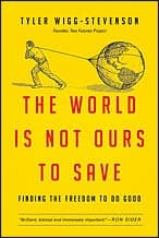 Tapa de The world is not ours to save