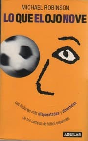 Tapa de Lo que el ojo no ve