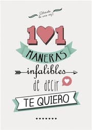Tapa de 101 maneras infalibles de decir te quiero