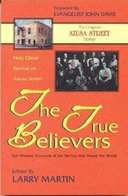 Tapa de Holy Ghost Revival on Azusa Street: The True Believers