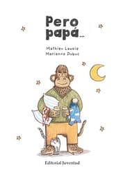 Tapa de Pero papá...