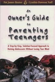 Tapa de An owner's guide to parenting teenagers