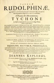 Tapa de Tabulae Rudolphinae, quibus astronomicae scientiae, temporum longinquitate collapsae restauratio continetur, a Phoenice illo astronomorum Tychone ...