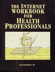 Tapa de The Internet Workbook for Health Professional