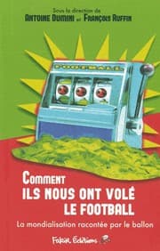 Tapa de Comment ils nous ont volé le football
