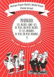 Tapa de Pourquoi les riches sont-ils de plus en plus riches, et les pauvres de plus en plus pauvres ?