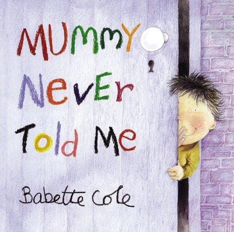 Tapa de Mummy Never Told Me