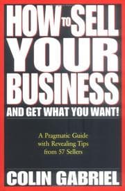 Tapa de How to sell your business-- and get what you want!
