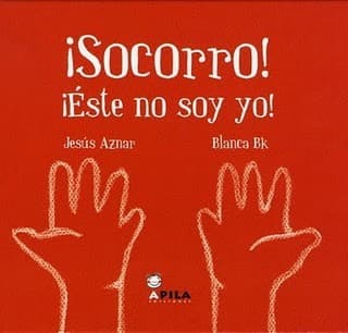 Tapa de ¡Socorro! ¡Éste no soy yo!