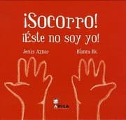 Tapa de ¡Socorro! ¡Éste no soy yo!