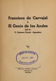 Tapa de Francisco de Carvajal, o, El genio de los Andes