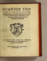 Tapa de Ioannis Tritemii abbatis Spanhemensis Epistolarum familiarium libri duo ad diuersos Germaniæ principes, episcopos, ac eruditione præstantes uiros, quorum catalogus subiectus est