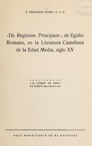Tapa de "De regimime principum" de Egidio Romano, en la literatura castellana de la edad media