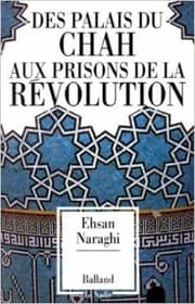 Tapa de Des palais du chah aux prisons de la Révolution