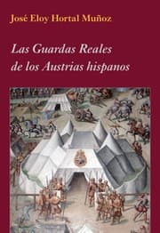 Tapa de Los Guardas Reales de los Austrias hispanos