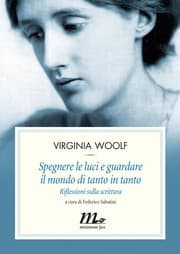 Tapa de Virginia Woolf. Spegnere le luci e guardare il mondo di tanto in tanto