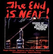 Tapa de The End Is Near: Visions of Apocalypse, Millennium and Utopia