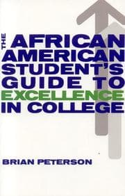 Tapa de The African American Student's Guide to Excellence in College