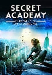 Tapa de Secret Academy : el retorno de los escorpiones