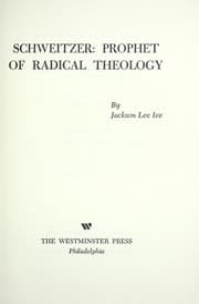 Tapa de Schweitzer: prophet of radical theology