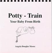 Tapa de Potty-Train Your Baby From Birth