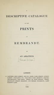 Tapa de A descriptive catalogue of the prints of Rembrandt