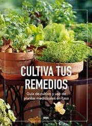 Tapa de Cultiva tus remedios