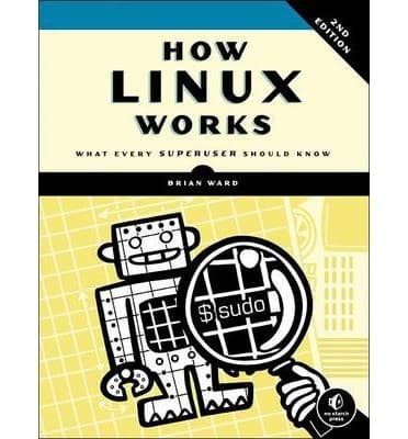 Tapa de How Linux Works, 2nd Edition